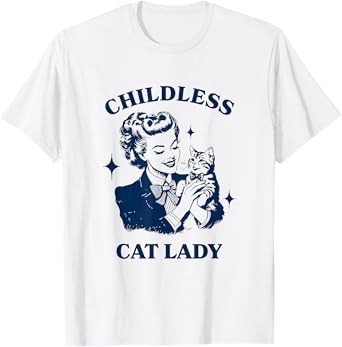 Childless Cat Lady Cat Lovers Apparel T-Shirt