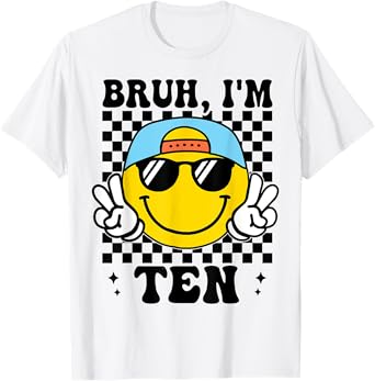 Bruh I'm Ten 10 10th Birthday Groovy Boys Girls 10 Years Old T-Shirt