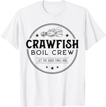 Crawfish Boil Crew Matching Cajun Seafood Crayfish Party T-Shirt