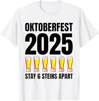 Oktoberfest 2025 6 Stein Apart Beer October Funny Drinking T-Shirt