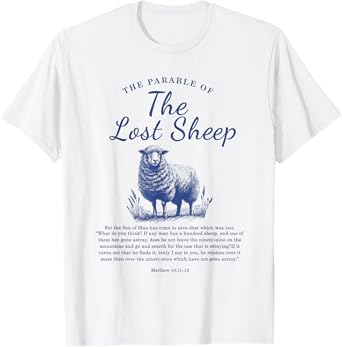 Parable Of The Lost Sheep Christian Bible Verse Matthew 18 T-Shirt