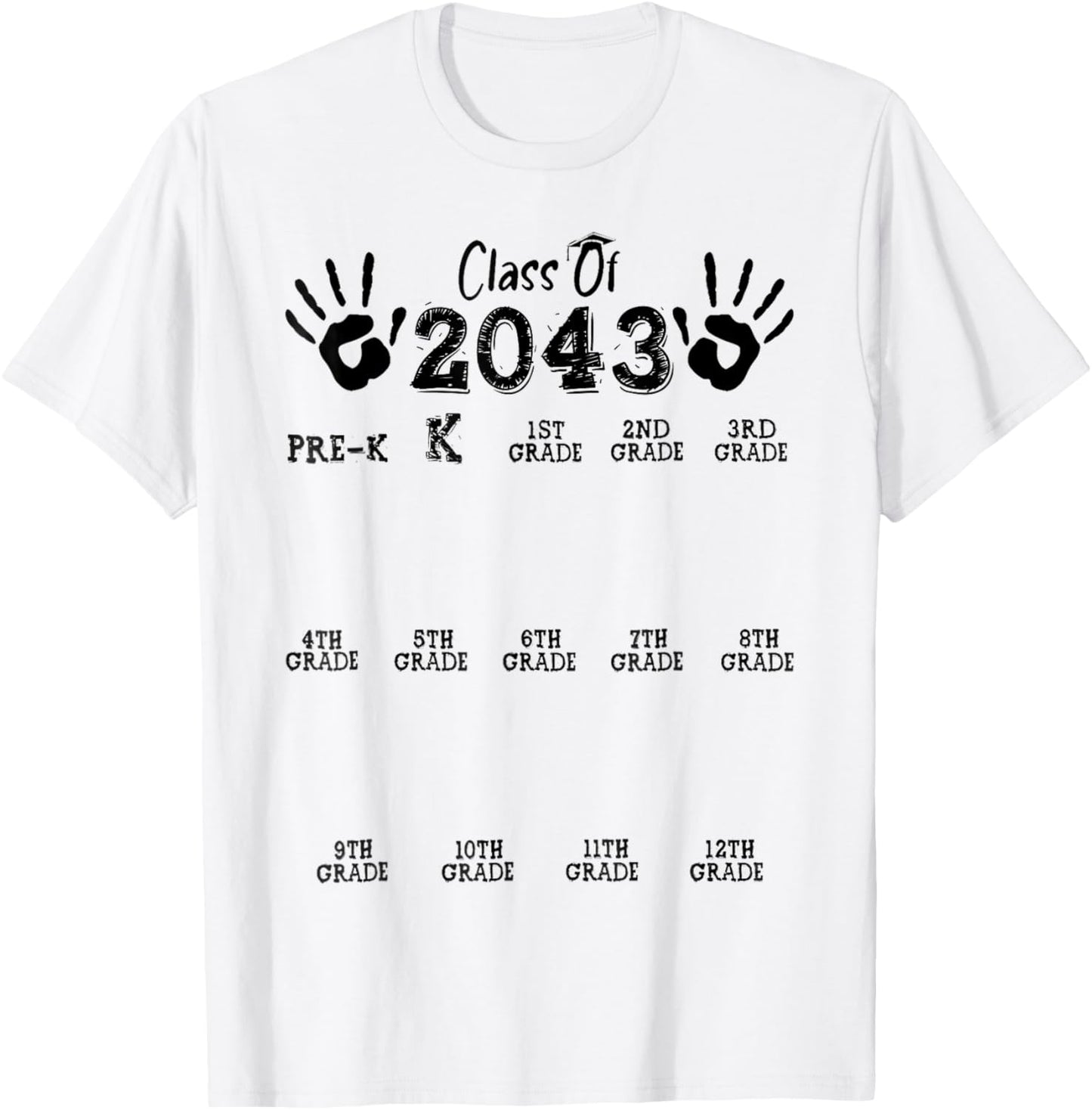 Class Of 2043 Grow With Me Handprint Pre-k To 12th Grade Graduation Shirt by TeeBrew