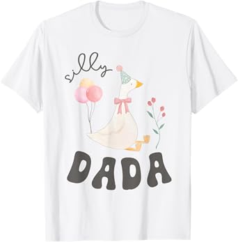Silly Dada Silly Goose Dad Birthday Family Matching Party T-Shirt