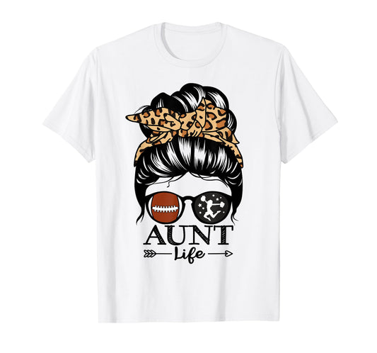 Aunt Life Messy Bun Hair Funny Football Cheer Aunt T-Shirt