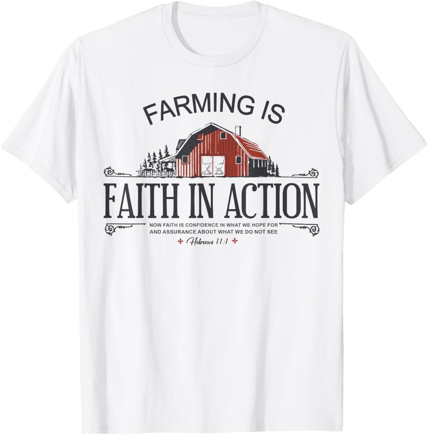 Farming Is Faith In Action Vintage Farmer Christian T-Shirt
