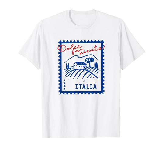 Dolce Far Niente Post Stamp Embracing Italian Way of Life T-Shirt
