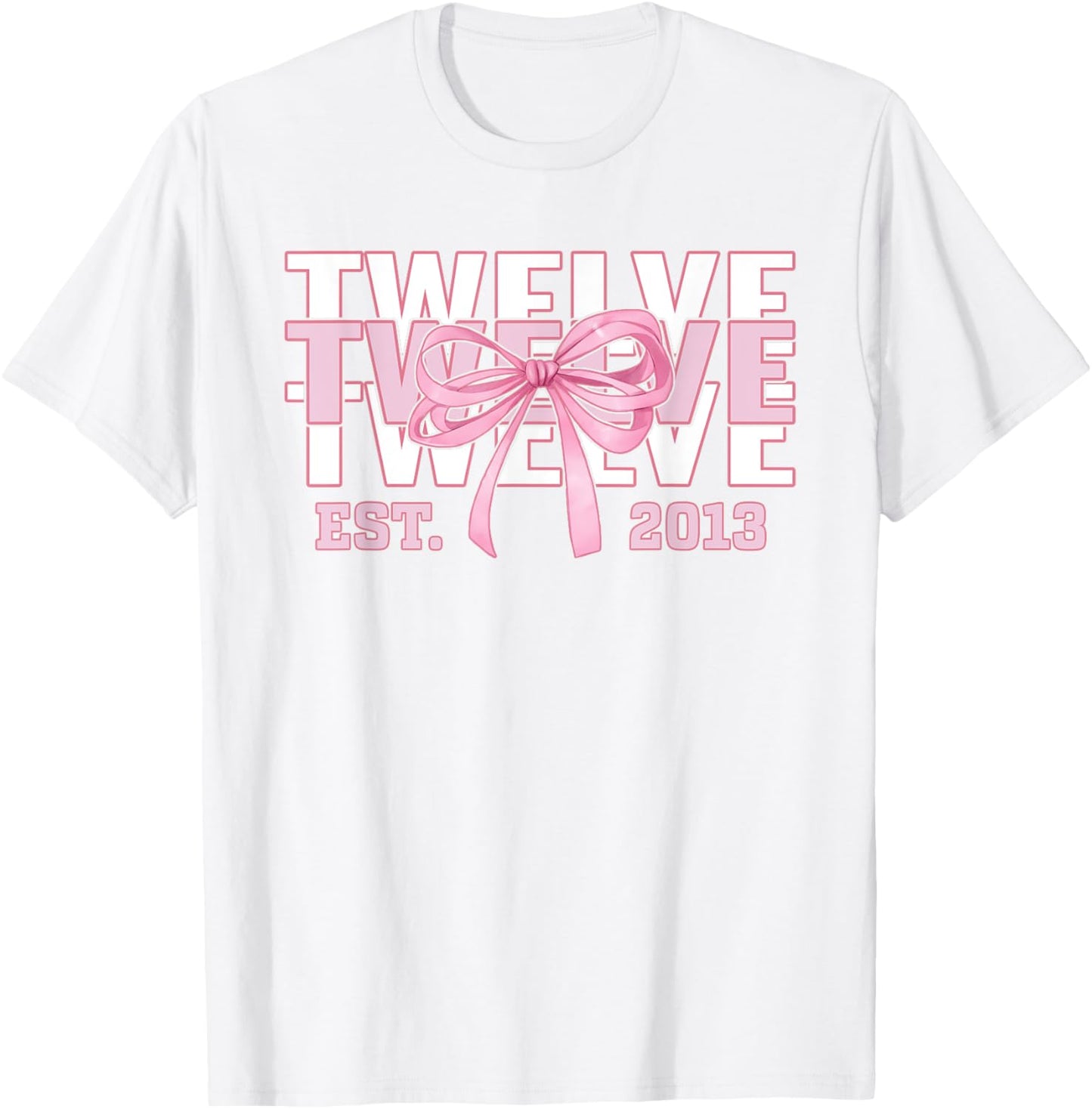 Birthday Girl Pink Coquette Bow 12 Year Old Since 2013 Girly T-Shirt