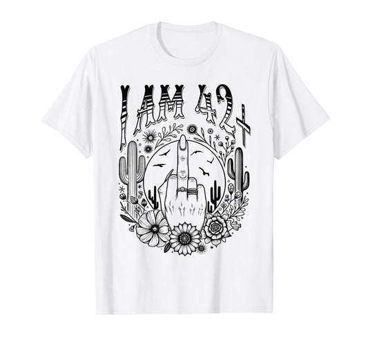 Funny 43th Birthday I Am 42 Plus 1 Middle Finger 42+1, im 43 T-Shirt