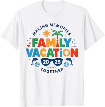 Family Vacation 2025 Matching Family Reunion Vibes Beach T-Shirt