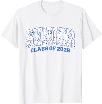 Senior Class Of 2026 Graduation Girly Floral Flowers T-Shirt