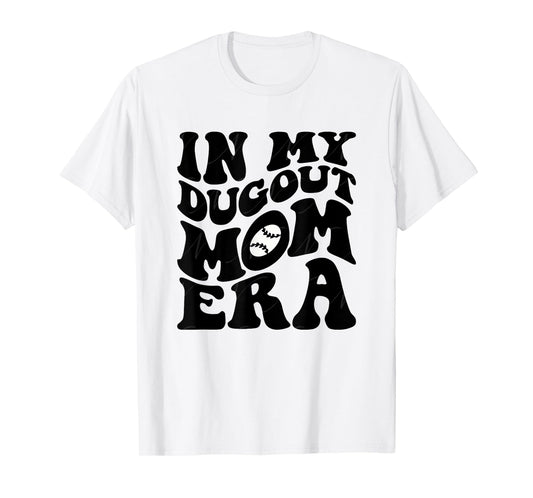 Groovy In My Dugout Mom Era Funny Baseball Mother's Day T-Shirt
