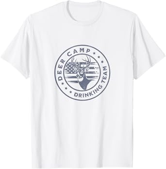 Deer Camp Drinking Team - Funny Hunting T-Shirt