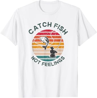 Catch Fish Not Feelings Mens Funny Fishing Trip Saying Retro T-Shirt
