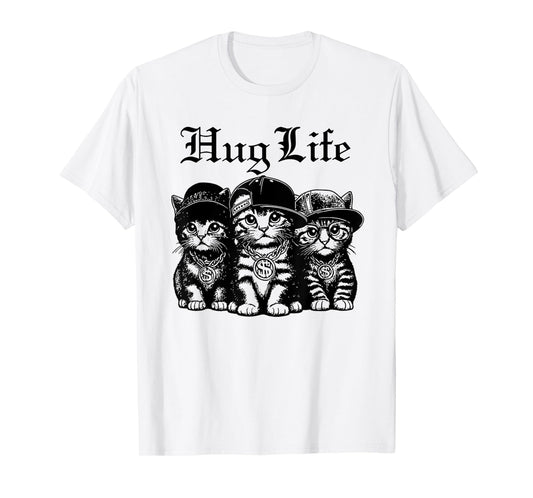 Funny Hug Life Kittens Cat Hug Kitten Tee Men Women Kids T-Shirt