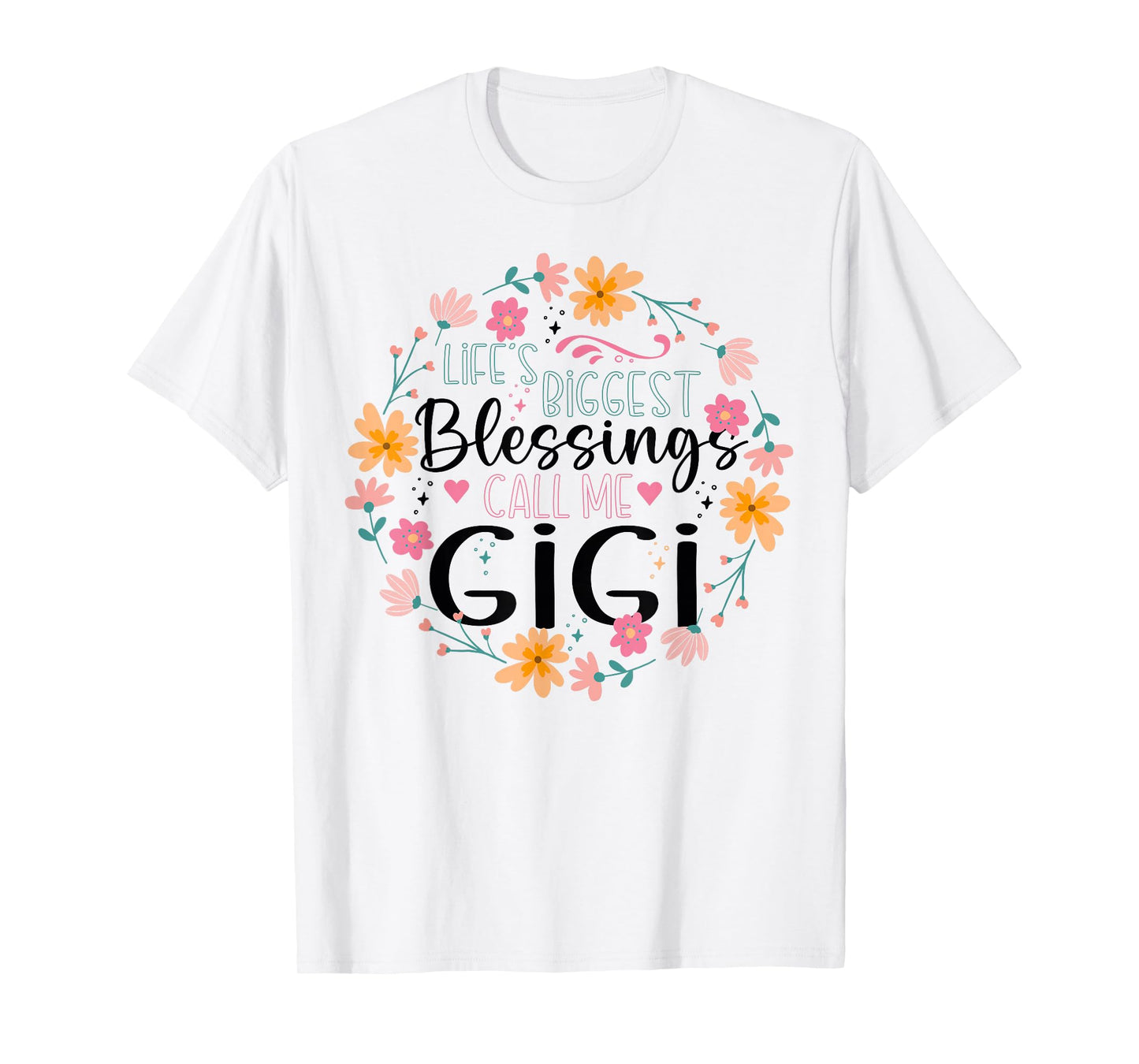 Life’s Greatest Blessings Call Me Gigi | Floral Grandma T-Shirt