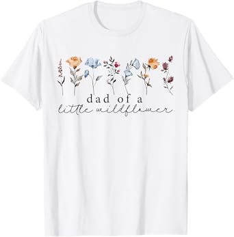 Funny Dad Of The Little Wildflower Boho Family Birthday T-Shirt