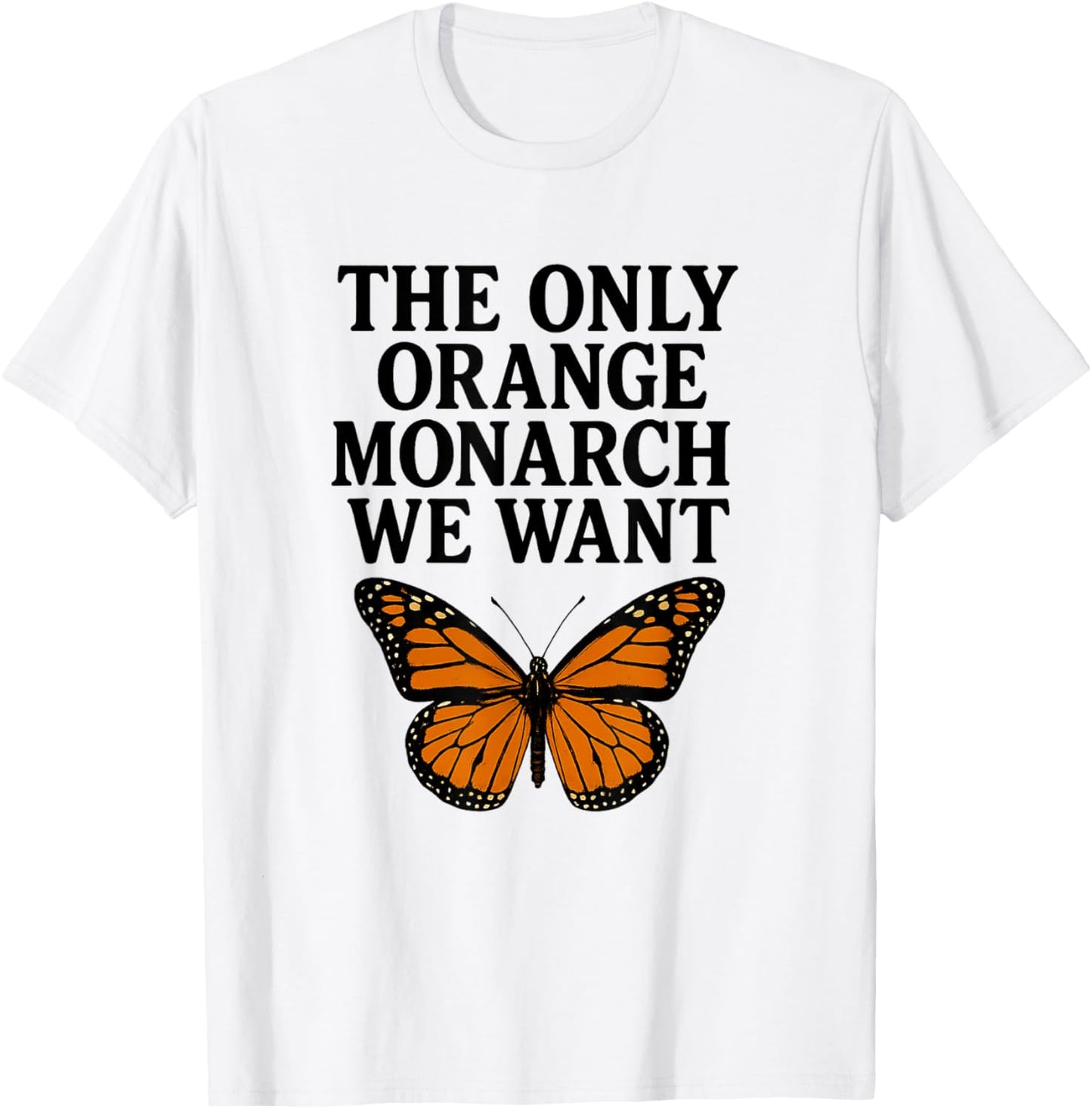 Funny Monarch Butterfly Orange T-Shirt for Nature Lovers