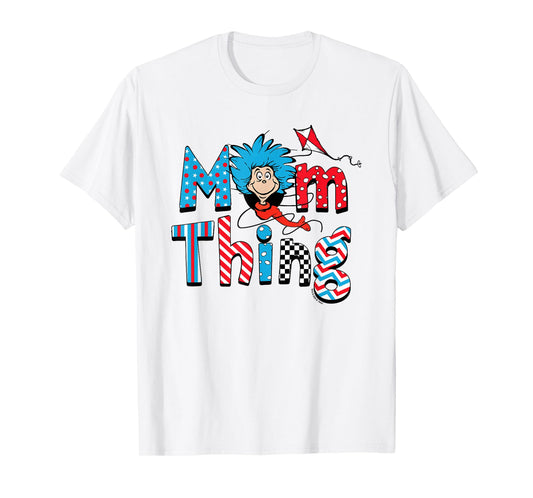 Dr Seuss Mom Thing Officially Licensed T-Shirt - T-Shirt | White