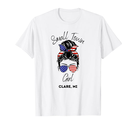 Fife Life Clare Michigan MI Girl Up North T-Shirt