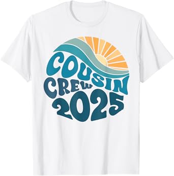 Cousin Crew 2025 Sunshine Beach Trip Family Vacation T-Shirt