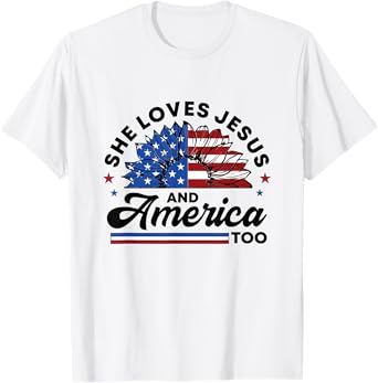 She Loves Jesus And America Too Christian Women US Sunflower T-Shirt