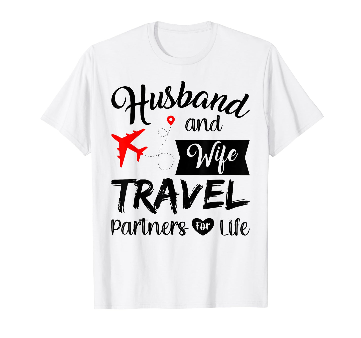 Couple Matching Husband And Wife Travel Partners For Life T-Shirt