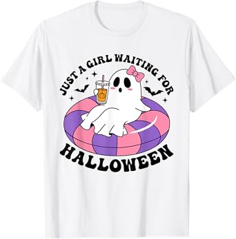 Just A Girl Waiting For Halloween Ghost Spooky Vibe Summer T-Shirt