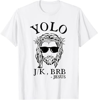 Yolo Jk Brb Jesus Funny Easter Day Bible Vintage Christian T-Shirt