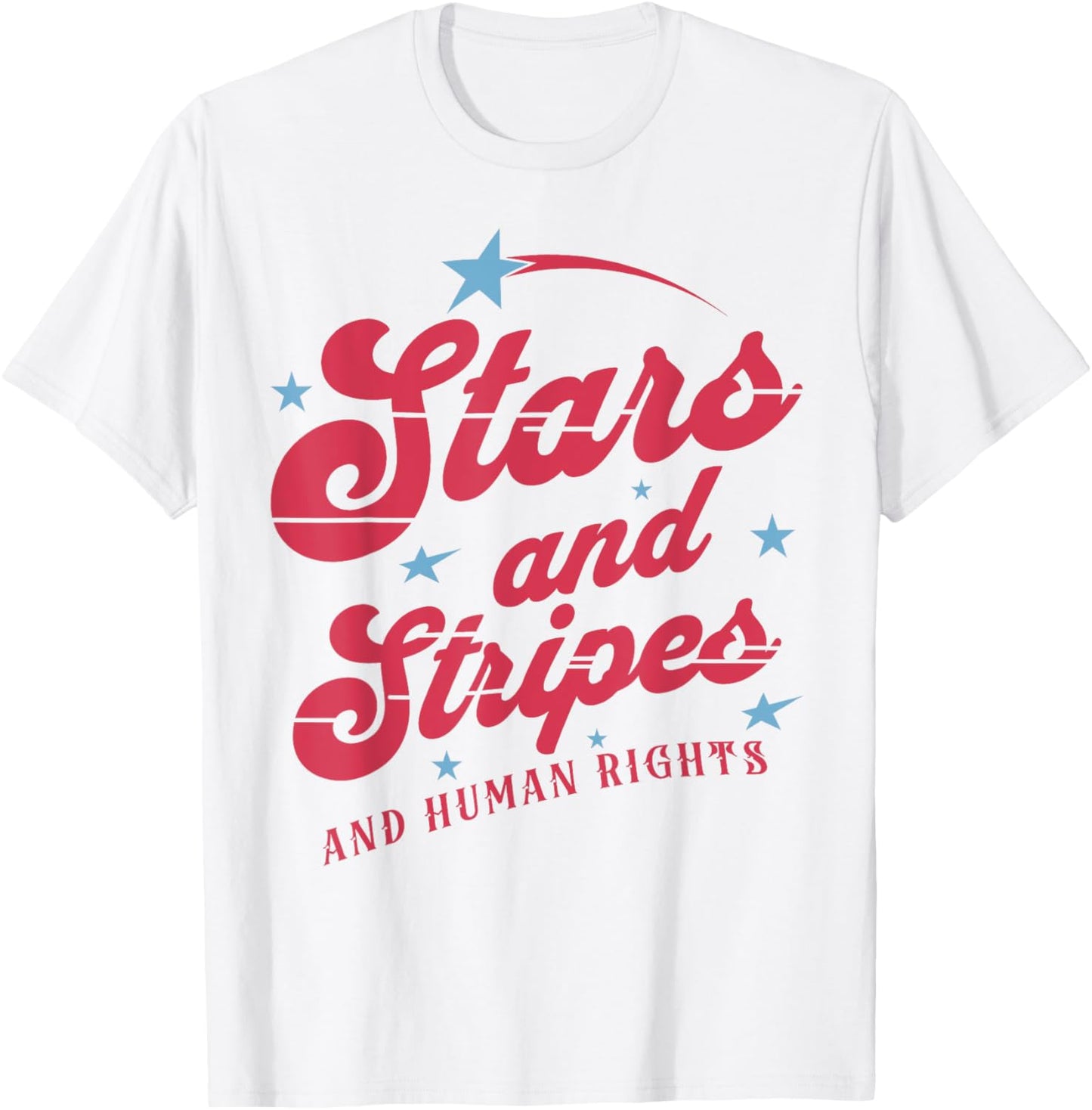 Stars and Stripes and Human Rights Feminist Fourth of July T-Shirt