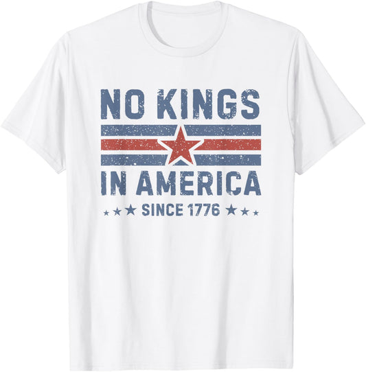 No Kings In America Since 1776 - Vintage T-shirt