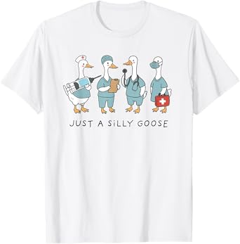 Just A Silly Goose Nurse Registered Silly Goose RN Nurse T-Shirt