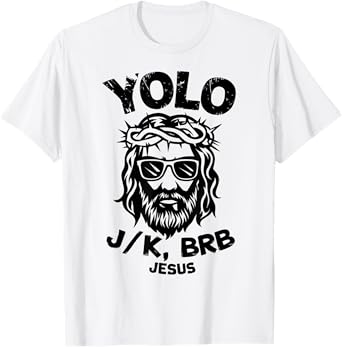 Happy Easter Yolo JK Brb Jesus Christian Men Women Kids T-Shirt