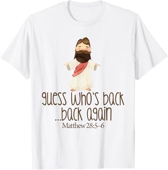 Guess Who's Back Funny Jesus Easter Christian kids toddler T-Shirt