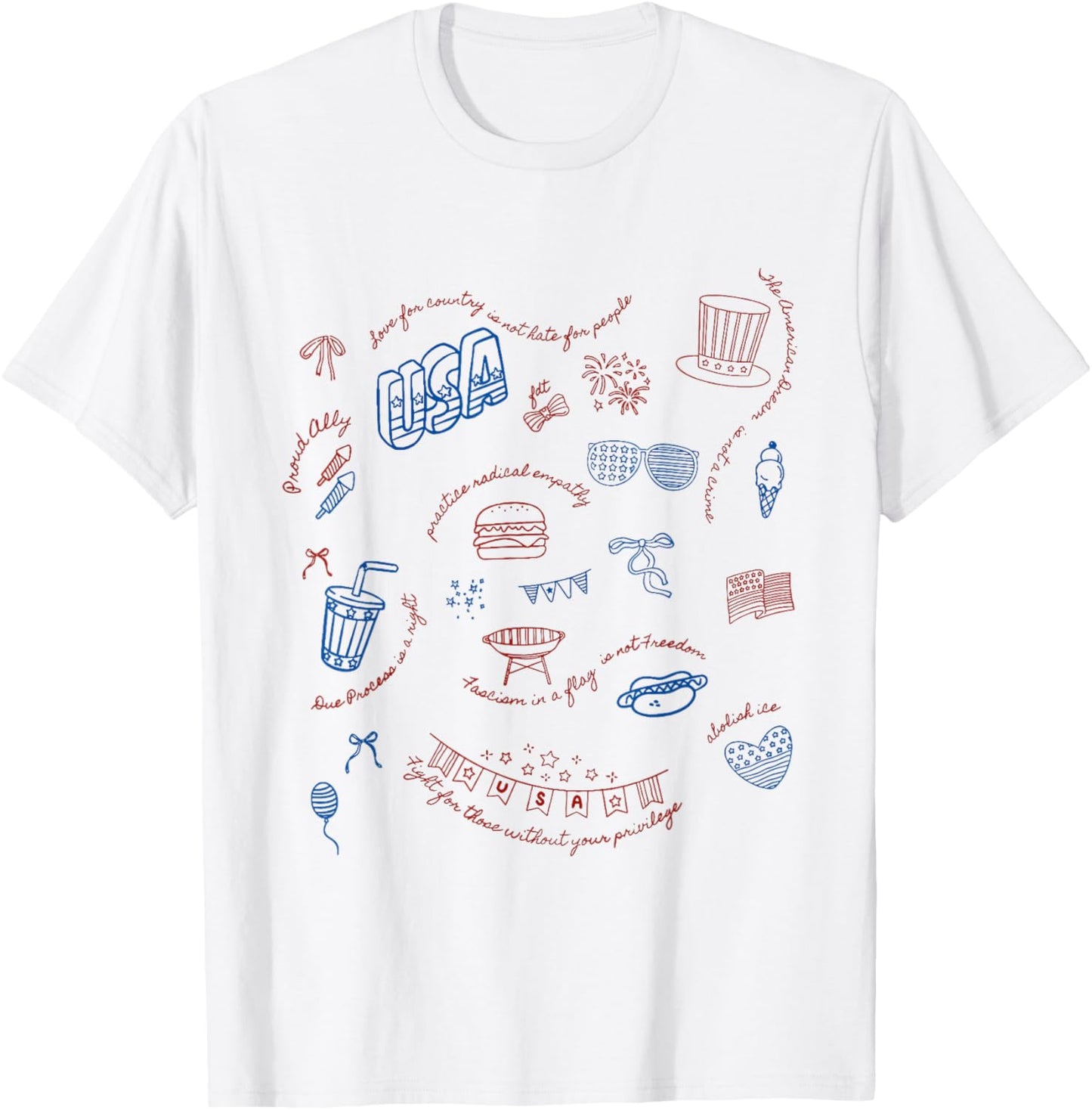 Liberal Fourth of July Doodle Secret Subtle Message American T-Shirt