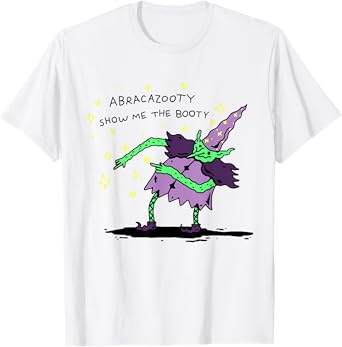 Abracazooty Show Me the Booty Funny Wizard T-Shirt