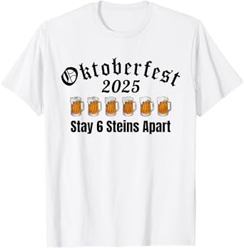 Oktoberfest 2025 6 Stein Apart Beer October Funny Drinking T-Shirt