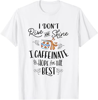Women's Cute Coffee Lovers Meme Funny Coffee T-Shirt