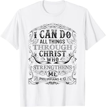 Christian Scripture tShirts | Womens Bible Verse Shirts T-Shirt