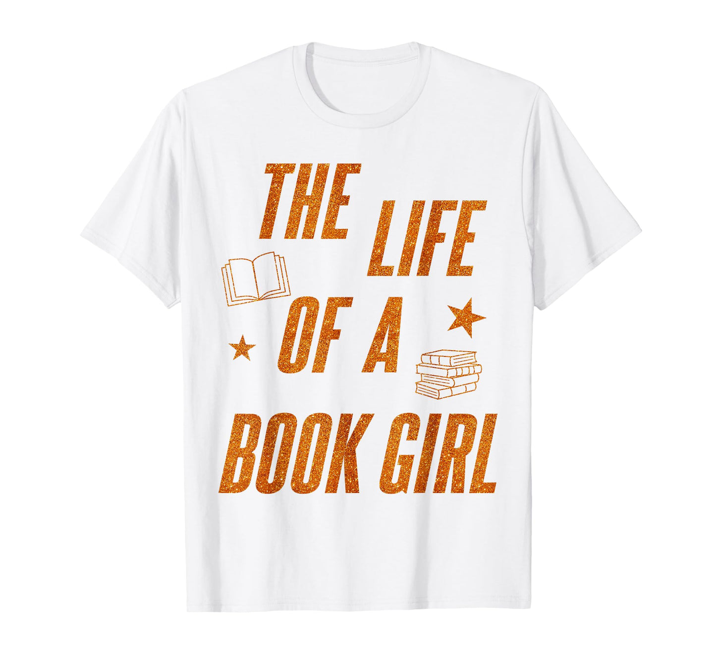 Life of a Book Girl Librarian Funny Book Lovers Gift T-Shirt