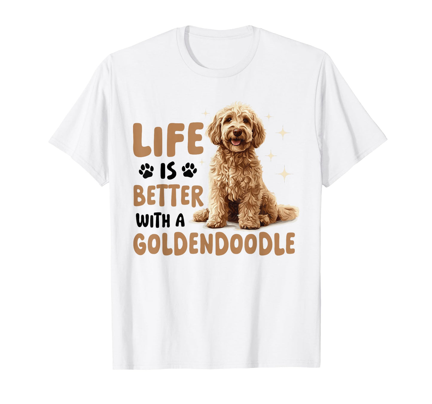 Goldendoodle Dog Breed Life is Better with a Goldendoodle Men Women Girls Kids T-Shirt