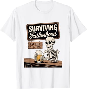 Surviving Fatherhood One Beer at A Time Funny Beer Lover T-Shirt