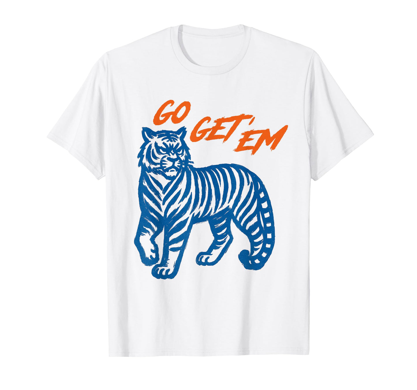 Inspired Motivation Tiger Sports Athlete Go Gets That 'Em T-Shirt
