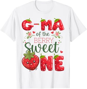 G-Ma Of The Berry Sweet One 1St Birthday Strawberry T-Shirt