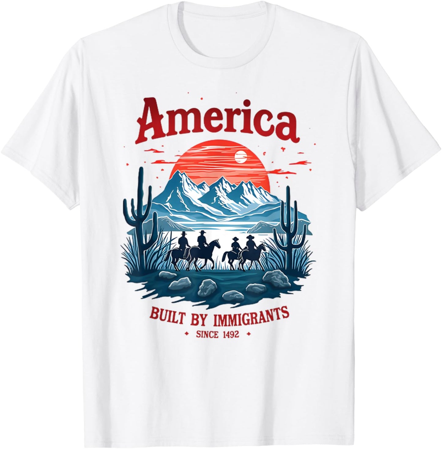 America Built By Immigrants Since 1492 4th Of July T-shirt