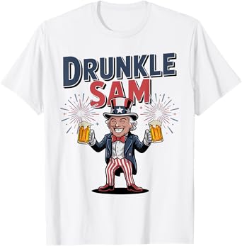 Drunkle Sam Funny 4th of July US America Beer Drinking Party T-Shirt