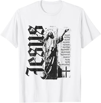 Jesus Christ God King Lord Savior Strength Prayer Christian T-Shirt