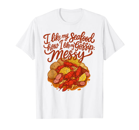 Messy Seafood Boil Crawfish Lover Party Design T-Shirt