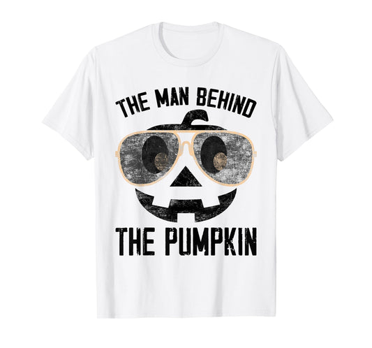 The Man Behind The Pumpkin New Baby Shower Dad Halloween T-Shirt