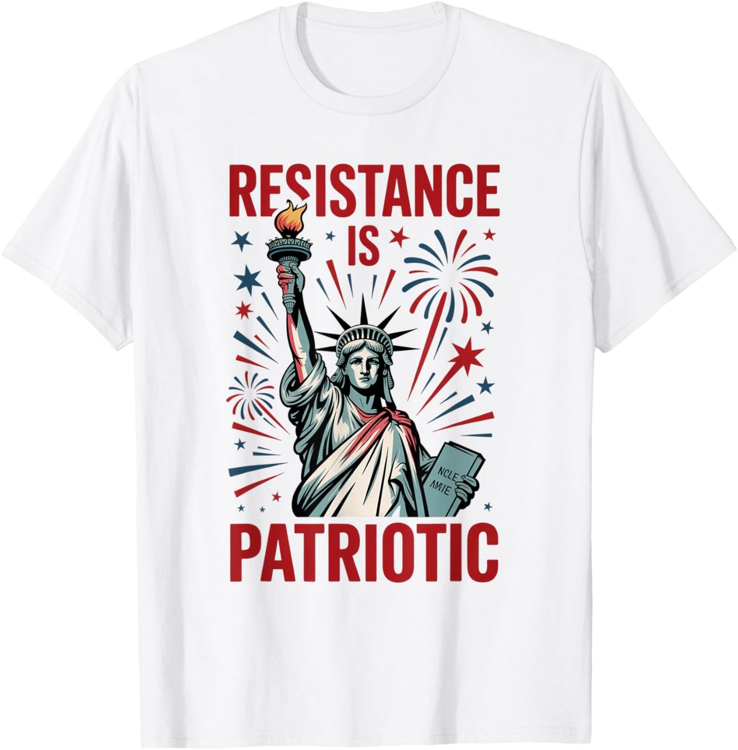 Resistance Is Patriotic Statue Design T-shirt