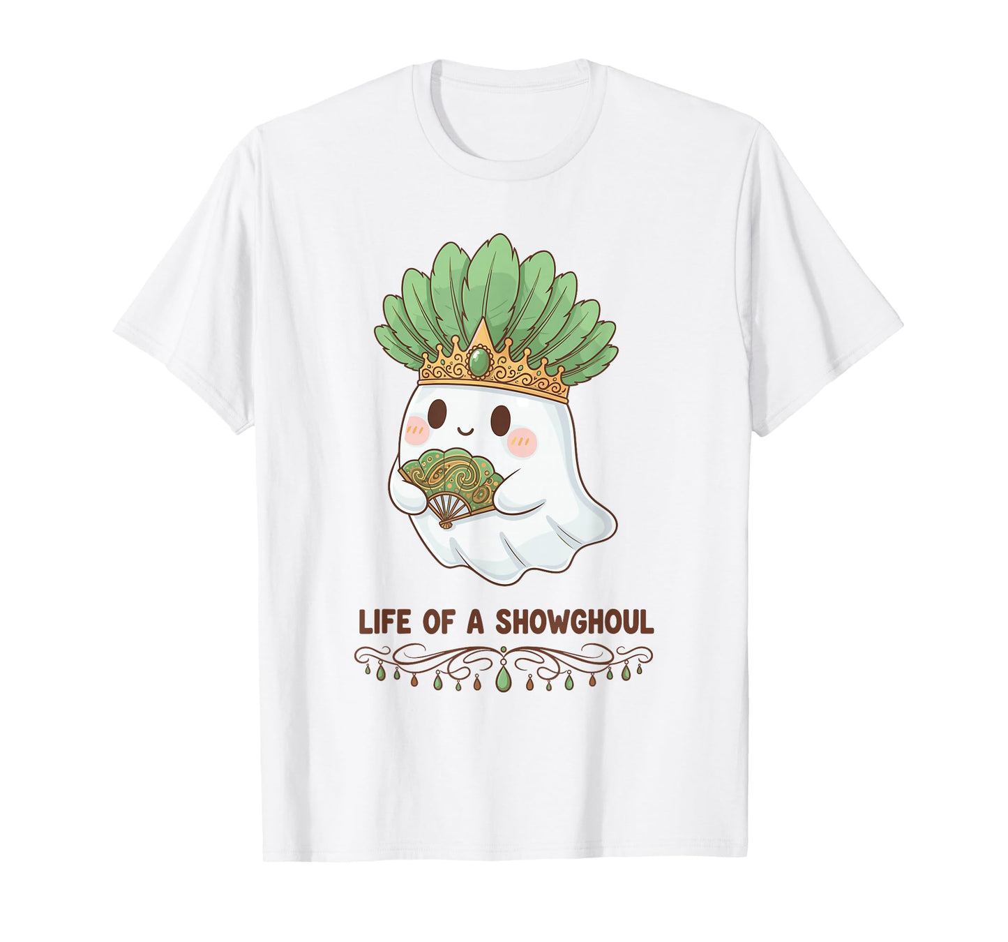 Life of a Showghoul Cute Kawaii Ghost Showgirl Design T-Shirt